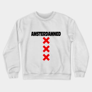 Amsterdamned Cross Crewneck Sweatshirt